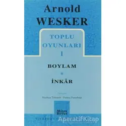Toplu Oyunları 1 Boylam - İnkar - Arnold Wesker - Mitos Boyut Yayınları