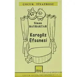 Karagöz Efsanesi - Sinan Bayraktar - Mitos Boyut Yayınları