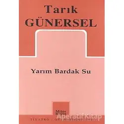 Yarım Bardak Su - Tarık Günersel - Mitos Boyut Yayınları