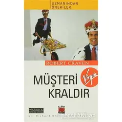 Müşteri Kraldır - Robert Craven - Elips Kitap