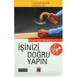 İşinizi Doğru Yapın - David Hall - Elips Kitap