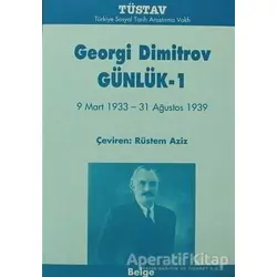 Georgi Dimitrov Günlük-1 - Georgi Dimitrov - Tüstav İktisadi İşletmesi