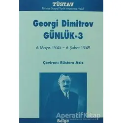 Georgi Dimitrov Günlük 3 - Georgi Dimitrov - Tüstav İktisadi İşletmesi