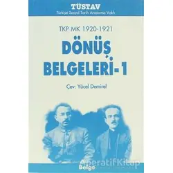 TKP MK 1920-1921 Dönüş Belgeleri-1 - Kolektif - Tüstav İktisadi İşletmesi