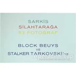 Silahtarağa - 53 Fotoğraf - Sarkis Silahtarağa - Norgunk Yayıncılık