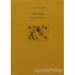 Spinoza - Pratik Felsefe - Gilles Deleuze - Norgunk Yayıncılık