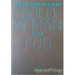 Solo Keman için Füg - Tedi Papavrami - Norgunk Yayıncılık