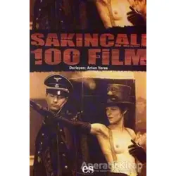 Sakıncalı 100 Film - Derleme - Es Yayınları