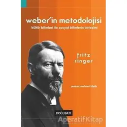 Weber’in Metodolojisi - Fritz Ringer - Doğu Batı Yayınları