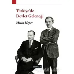 Türkiye’de Devlet Geleneği - Metin Heper - Doğu Batı Yayınları