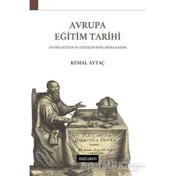 Avrupa Eğitim Tarihi - Kemal Aytaç - Doğu Batı Yayınları