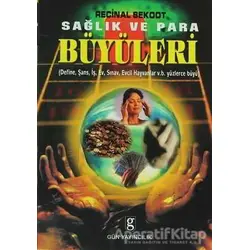 Sağlık ve Para Büyüleri - Recinal Sekoot - Gün Yayıncılık