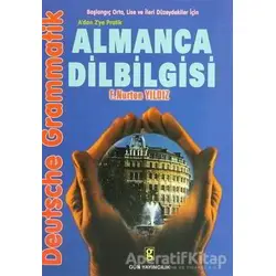 A’dan Z’ye Pratik Almanca Dilbilgisi - F. Nurten Yıldız - Gün Yayıncılık