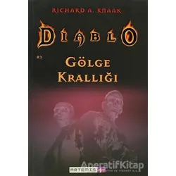 Gölge Krallığı - Diablo 3. Kitap - Richard A. Knaak - Artemis Yayınları