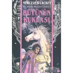 Büyünün Kuklası Son Hanedan Büyücüsü Üçlemesi - 1 - Mercedes Lackey - Artemis Yayınları