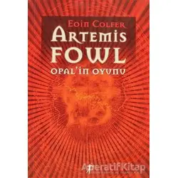 Artemis Fowl Opal’in Oyunu - Eoin Colfer - Artemis Yayınları