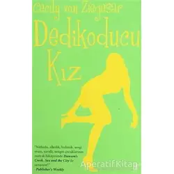 Dedikoducu Kız (Gossip Girl) - Cecily Von Ziegesar - Artemis Yayınları