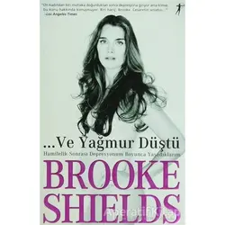 Ve Yağmur Düştü - Brooke Shields - Artemis Yayınları