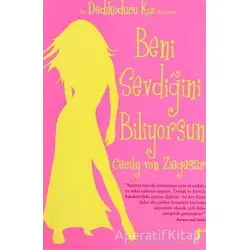Beni Sevdiğini Biliyorsun - Dedikoducu Kız - Cecily Von Ziegesar - Artemis Yayınları