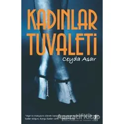 Kadınlar Tuvaleti - Ceyda Aşar - Artemis Yayınları