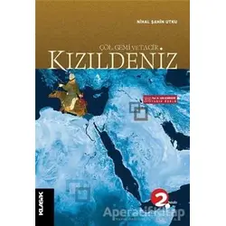 Kızıldeniz - Nihal Şahin Utku - Klasik Yayınları