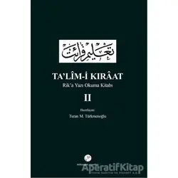 Talim-i Kıraat - Rik’a Yazı Okuma Kitabı 2 - Turan M. Türkmenoğlu - Milenyum Yayınları