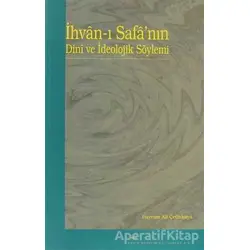 İhvan-ı Safa’nın Dini ve İdeolojik Söylemi - Bayram Ali Çetinkaya - Elis Yayınları