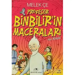 Profesör Binbilir’in Maceraları - Melek Çe - Uğurböceği Yayınları