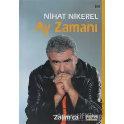 Ay Zamanı Zalımca - Nihat Nikerel - Kora Yayın