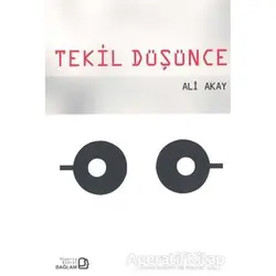 Tekil Düşünce - Ali Akay - Bağlam Yayınları