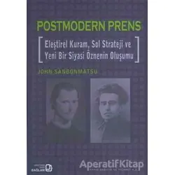 Postmodern Prens - John Sanbonmatsu - Bağlam Yayınları
