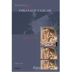 Psikanaliz Yazıları 15 - Kolektif - Bağlam Yayınları