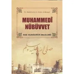 Muhammedi Nübüvvet - Abdulmuhsin b. Zelen el-Mutayri - Guraba Yayınları