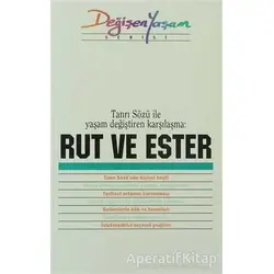 Rut ve Ester Tanrı Sözü İle Yaşam Değiştiren Karşılaşma - Derleme - Haberci Basın Yayın