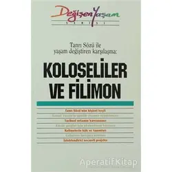 Koloseliler ve Filimon - Kolektif - Haberci Basın Yayın