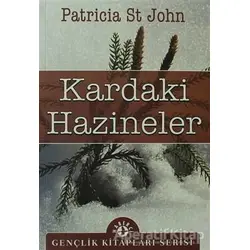Kardaki Hazineler - Patricia St. John - Haberci Basın Yayın