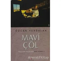 Mavi Çöl - Özcan Yurdalan - Agora Kitaplığı
