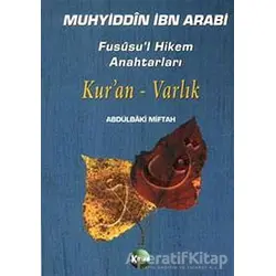 Fususu’l Hikem Anahtarları Kur’an - Varlık - Abdulbaki Miftah - Kitsan Yayınları