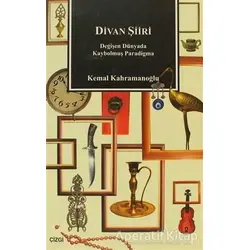 Divan Şiiri - Kemal Kahramanoğlu - Çizgi Kitabevi Yayınları