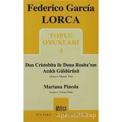 Toplu Oyunları 3 - Don Cristobita ile Dona Rosita’nın Acıklı Güldürüsü - Mariana Pineda