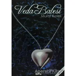 Veda Balesi - Murat Kefeli - Gita Yayınları