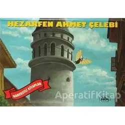 Hezarfen Ahmet Çelebi (Hareketli Kitaplar) - Kolektif - Abc Yayın Grubu