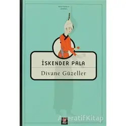 Divane Güzeller - İskender Pala - Kapı Yayınları