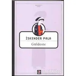 Güldeste - İskender Pala - Kapı Yayınları