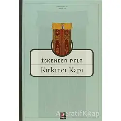 Kırkıncı Kapı - İskender Pala - Kapı Yayınları