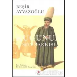 Kuğunun Son Şarkısı - Beşir Ayvazoğlu - Kapı Yayınları