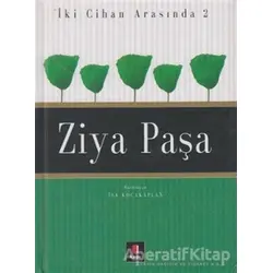 İki Cihan Arasında: 2 Ziya Paşa - Kolektif - Kapı Yayınları