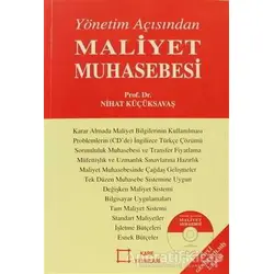 Yönetim Açısından Maliyet Muhasebesi - Nihat Küçüksavaş - Kare Yayınları - Ders Kitapları