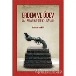 Erdem ve Ödev - Muhammet Enes Kala - Kadim Yayınları