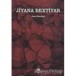 Jiyana Bextiyar - Feyzi Demirağ - Peri Yayınları